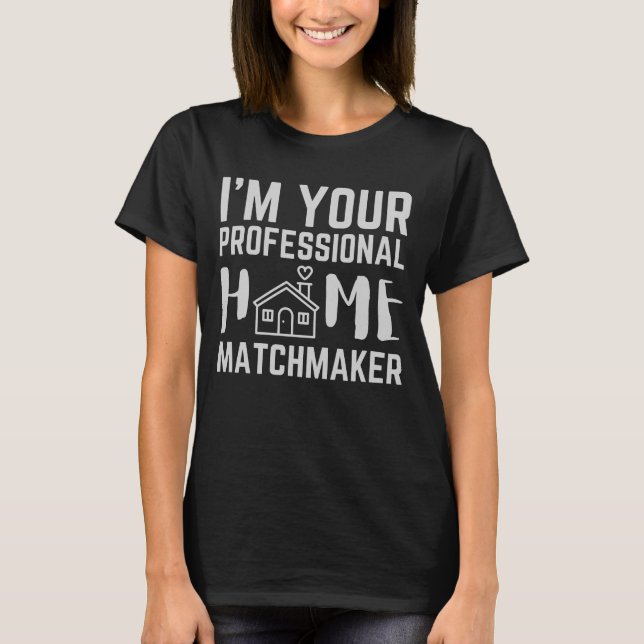 T-shirt Je suis votre fabricant professionnel de maisons (Devant)