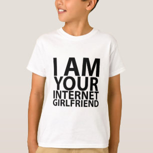 T-shirt je suis votre petite amie internet tshirts.png