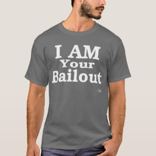 T-shirt JE SUIS votre renflouement (blanc)