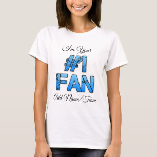 T-shirt Je suis votre ventilateur numéro 1,