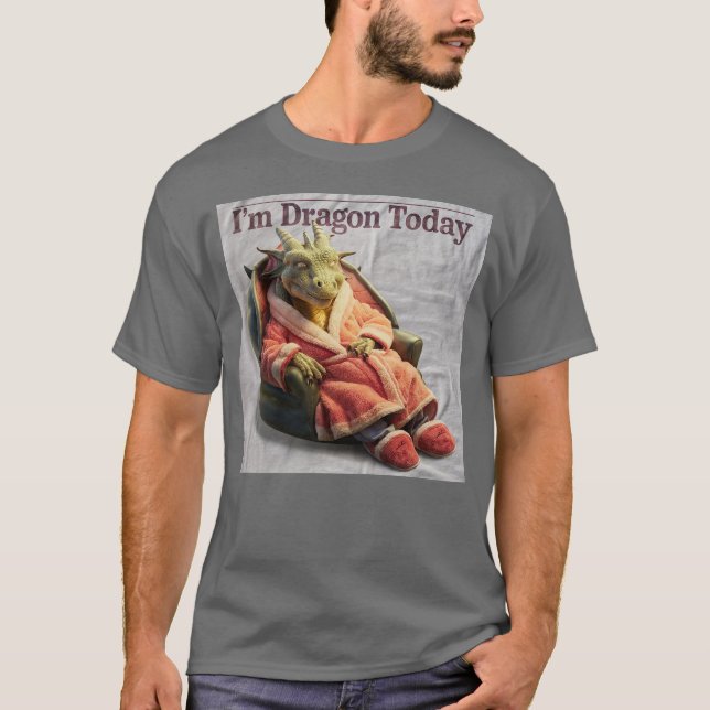T-shirt Je suis vraiment Dragon aujourd'hui (Devant)