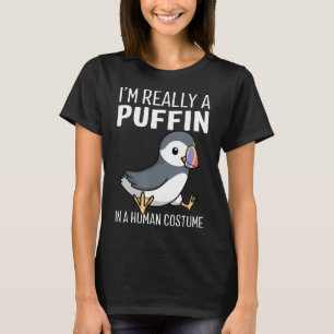 T-shirt Je suis vraiment un Puffin dans un costume humain 