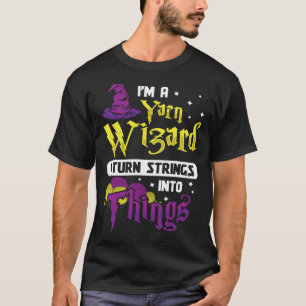 T-shirt Je suis Yarn Wizard Je Transforme Les Fils En Chos