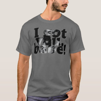 T-shirt Je t'ai eu ma petite fille