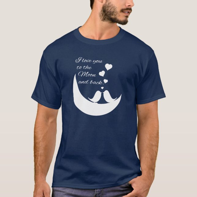 T-shirt Je t'aime à la lune et au dos (Devant)