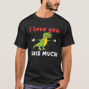 T-shirt Je T'Aime Avec Telle Tre Vallentines Jour Dino