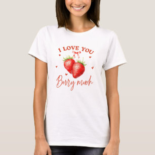 T-shirt Je T'Aime Beaucoup Berry - Funny Fraise Valentine