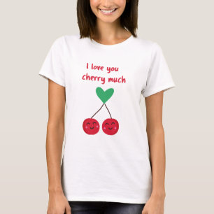 T-shirt Je t'aime beaucoup Cherry Valentine