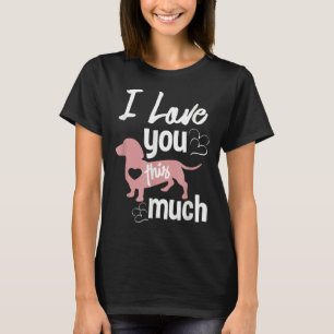 T-shirt Je T'Aime Ce Chien Épurant La Saucisse Dachshund