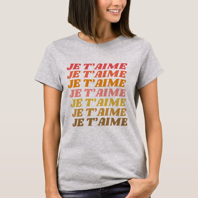 T-shirt Je T'aime français dire la typographie rétro (Devant)