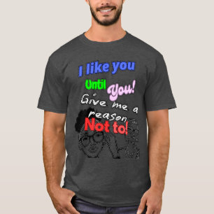 T-shirt Je T'Aime Jusqu'À  