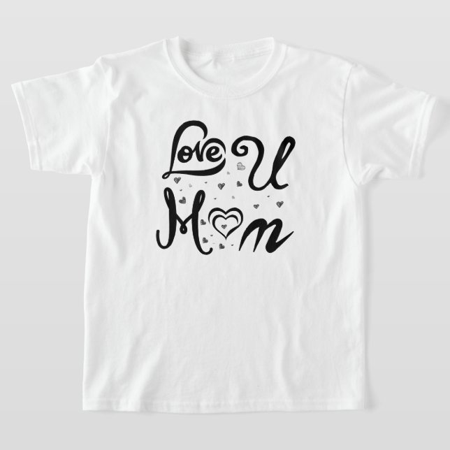 T-shirt Je t'aime maman (Poser)