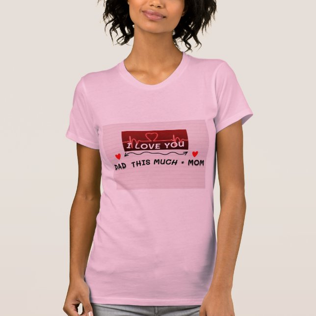 T-shirt Je t'aime maman papa (Devant)