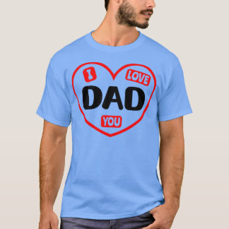 T-shirt Je t'aime papa 1