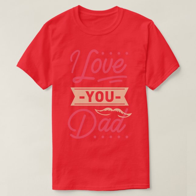 T-shirt Je T'Aime Papa Papa Et Fille Aimer (Design devant)