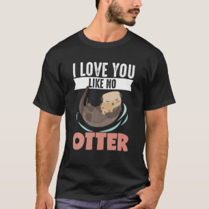 T-shirt Je T'Aime Pas D'Autres Valentines Jour
