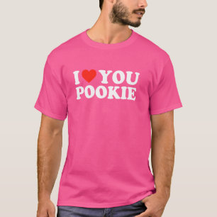 T-shirt JE T'AIME POOKIE Mème drôle et viral Hawk Tuah Éta
