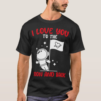 T-shirt Je T'Aime Sur La Lune Et Dos De Funny Valentines