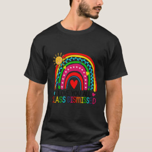T-shirt Je t'aime tous les élèves de la classe sont renvoi