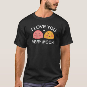 T-shirt Je t'aime Très Mochi Dessert Japonais 1
