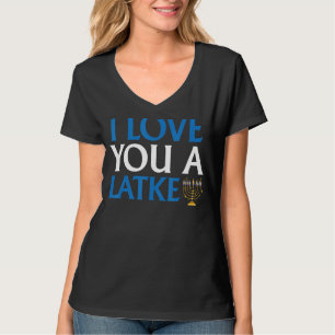 T-shirt Je T'Aime Un Latke Drôle Pun Juif Hanoukka Chanu