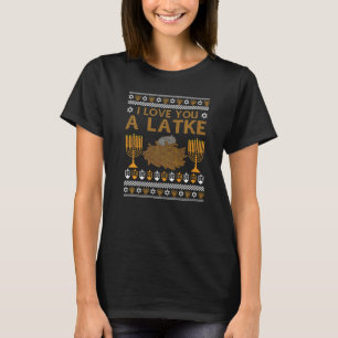 T-shirt Je T'Aime Un Latke Menorah Juif Laid Hanoukka Sw