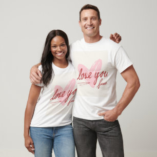 T-shirt Je t'aimerai toujours