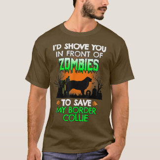 T-shirt Je te montrerais devant des zombies pour sauver mo