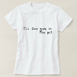 T-shirt Je te verrai dans le punk rock hard du moshpit