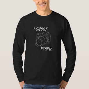 T-shirt Je tire sur les gens Caméra Photographe Cool Photo