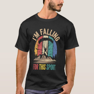 T-shirt Je tombe amoureux de ce sport drôle de parachutism
