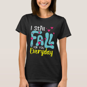 T-shirt Je Tombe Toujours Pour Vous Tous Les Jours
