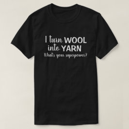 T-shirt Je transforme la laine en fils amusant tournoyant 