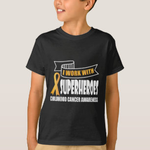 T-shirt Je travaille avec les super-héros Cancer de l'enfa