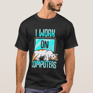 T-shirt Je Travaille Avec Ordinateurs Wfm Chat Maman Papa