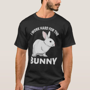 T-shirt Je travaille dur pour l'appa d'amour animal lapin