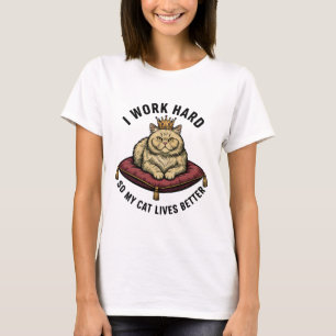 T-shirt Je Travaille Dur Pour Que Mon Chat Ait une Meilleu