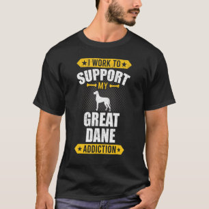 T-shirt Je Travaille Pour Soutenir Mon Grand Chien De Toxi