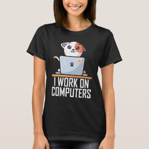T-shirt Je Travaille Sur Ordinateurs Mignonne Tech Coding 