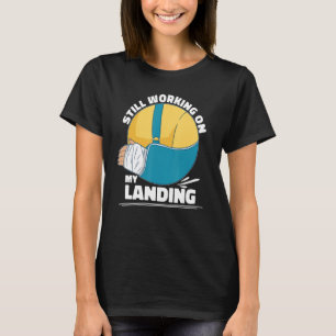 T-shirt Je Travaille Toujours Sur Ma Fracture De Bras D'At
