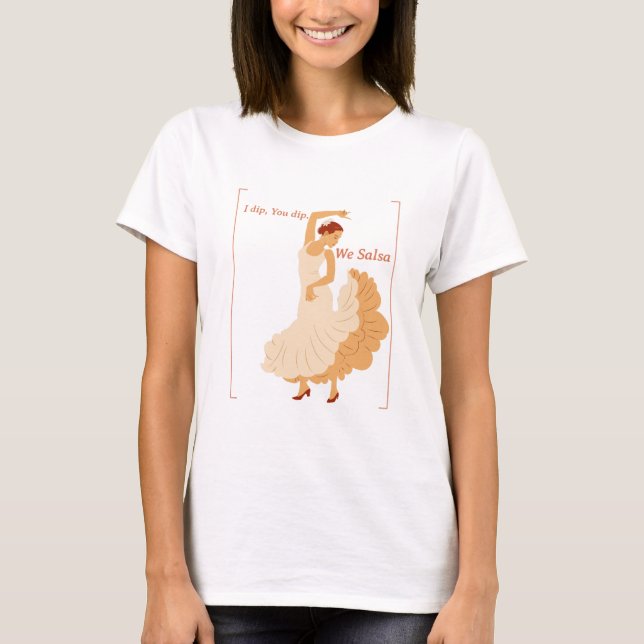 T-shirt Je trempe, Tu trempes, On Salsa (Devant)