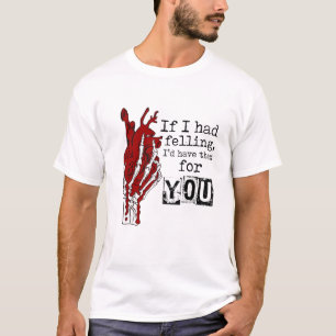 T-shirt Je tuerais pour être ta valentine
