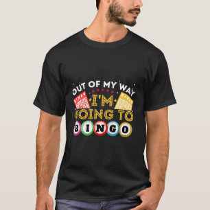T-shirt Je Vais Au Bingo Gambler Gambling