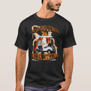 T-shirt Je Vais Au Golf Pour Pratiquer La Conduite Irrégul