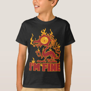 T-shirt Je vais bien brûler le dragon