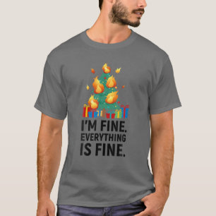 T-shirt Je vais bien tout va bien Funny sapin de Noël X