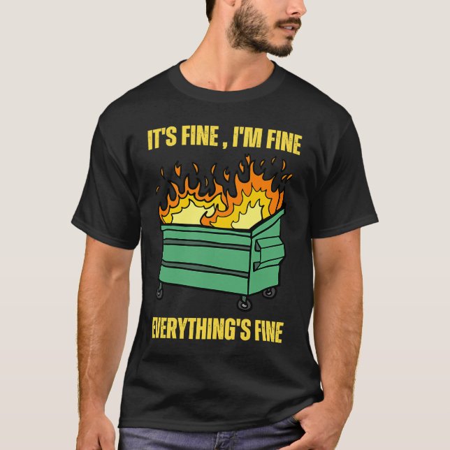 T-shirt Je vais bien tout va bien Lil Dumpster (Devant)