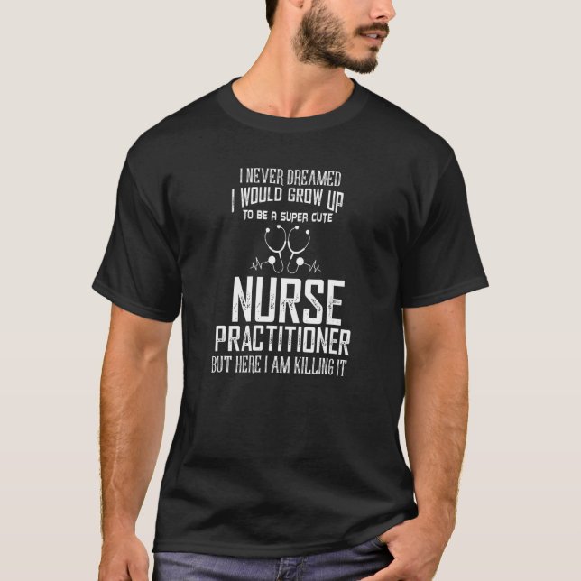 T-shirt Je Vais Devenir Un Mignonne Praticien D'Infirmière (Devant)