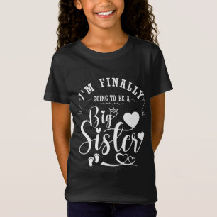 T-Shirt Je vais enfin être une grande soeur Grossesse Ann