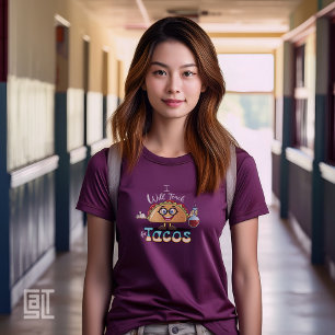 T-shirt Je vais enseigner pour des tacos Professeure Fémin